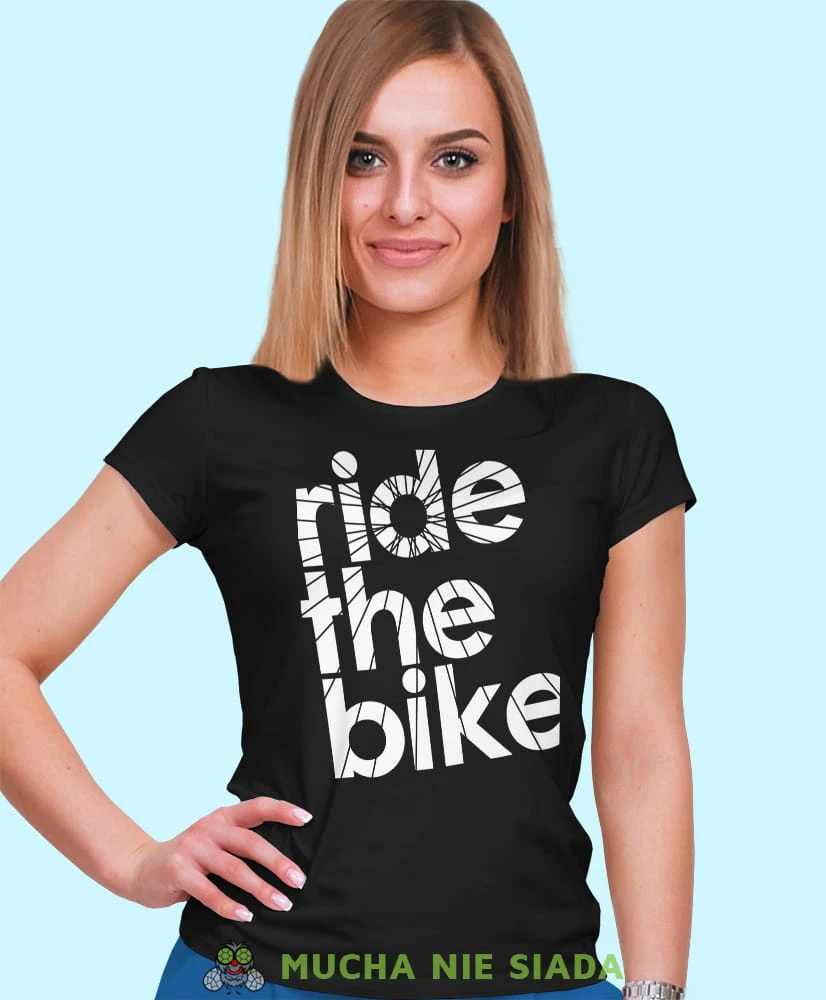 ride the bike, czarna damska koszulka rowerowa z nadrukiem, na rower, fajna koszulka dla rowerzystki, na co dzień, na prezent.jpg