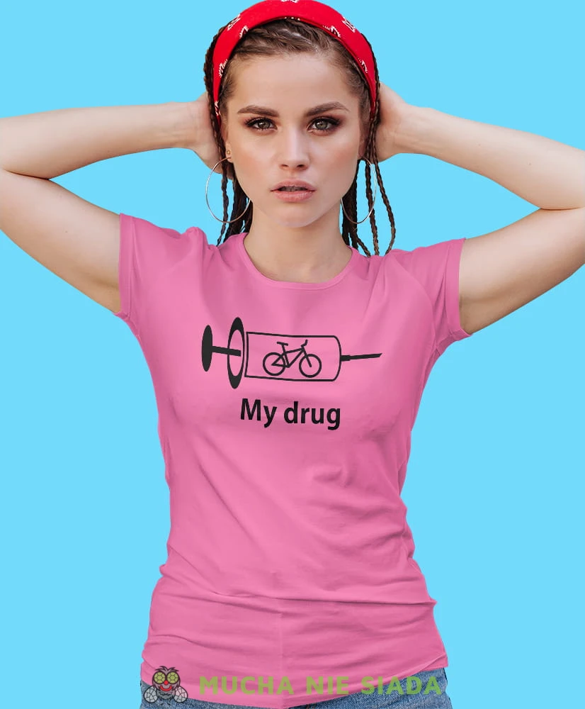 bike is my drug, różowa damska koszulka rowerowa z nadrukiem, na rower, fajna koszulka dla rowerzystki, na co dzień, na prezent.jpg
