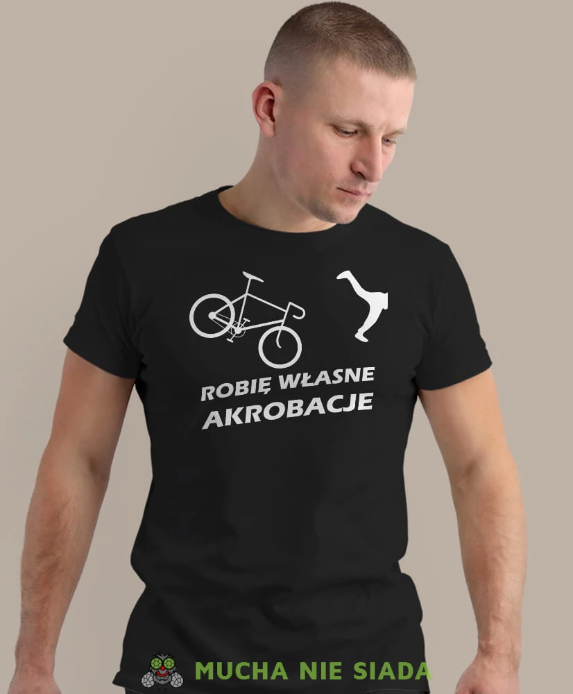 robię własne akrobacje, czarna męska koszulka rowerowa z nadrukiem, na rower, na co dzień, na prezent, fajna koszulka dla chłopaka, rower, rowerzysta.jpg