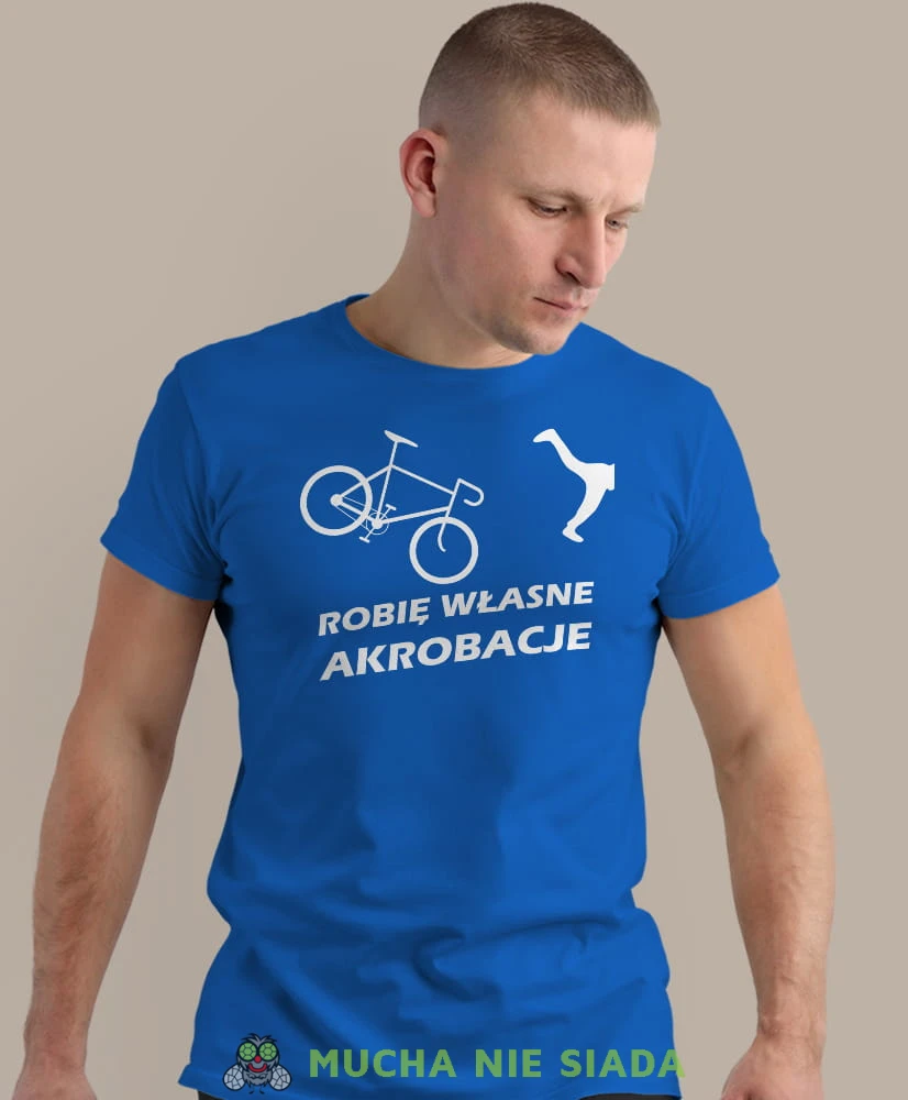 robię własne akrobacje, niebieska męska koszulka rowerowa z nadrukiem, na rower, na co dzień, na prezent, fajna koszulka dla chłopaka, rower, rowerzysta.jpg