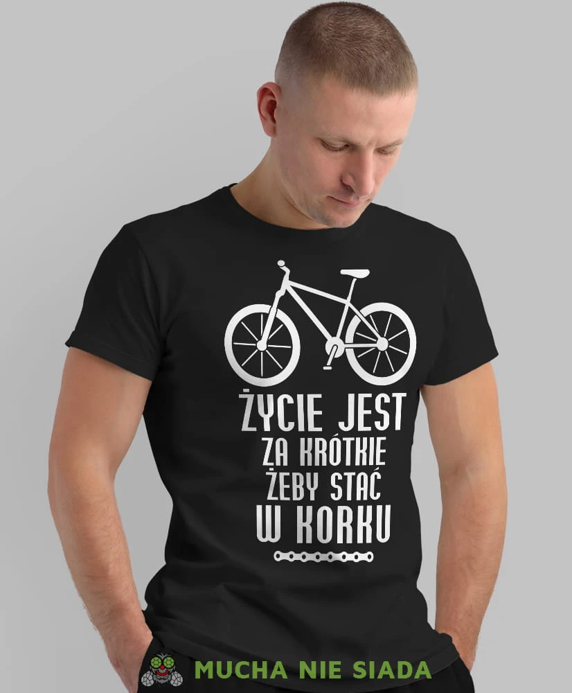 życie jest za krótkie żeby stać w korku, czarna męska koszulka rowerowa z nadrukiem, na rower, na co dzień, na prezent, fajna koszulka dla chłopaka, rower, rowerzysta.jpg