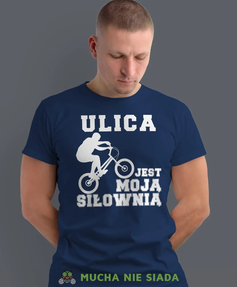 ulica jest moją siłownią, granatowa męska koszulka rowerowa z nadrukiem, na rower, na co dzień, na prezent, fajna koszulka dla chłopaka, rower, rowerzysta.jpg