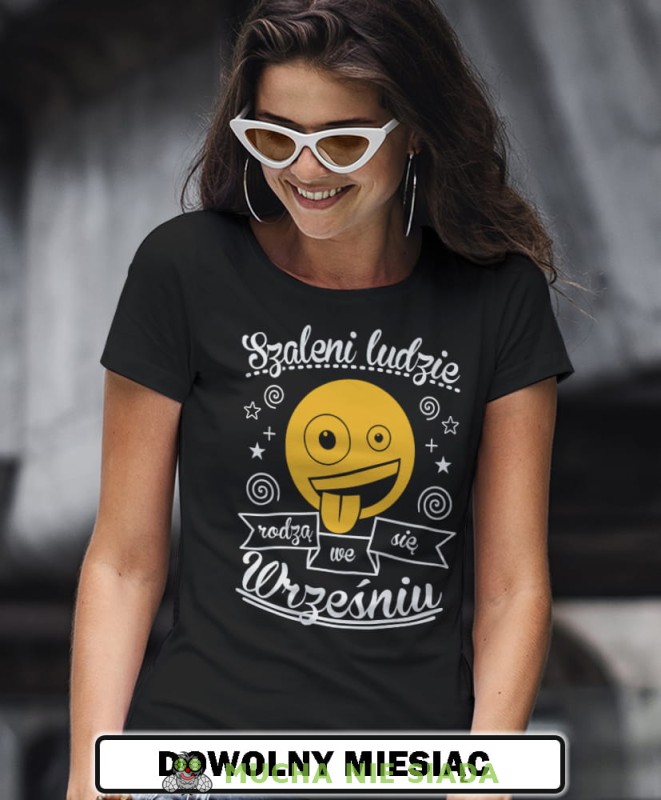 szaleni ludzie rodzą się... czarna damska koszulka urodzinowa z nadrukiem, na urodziny, na prezent 1.jpg