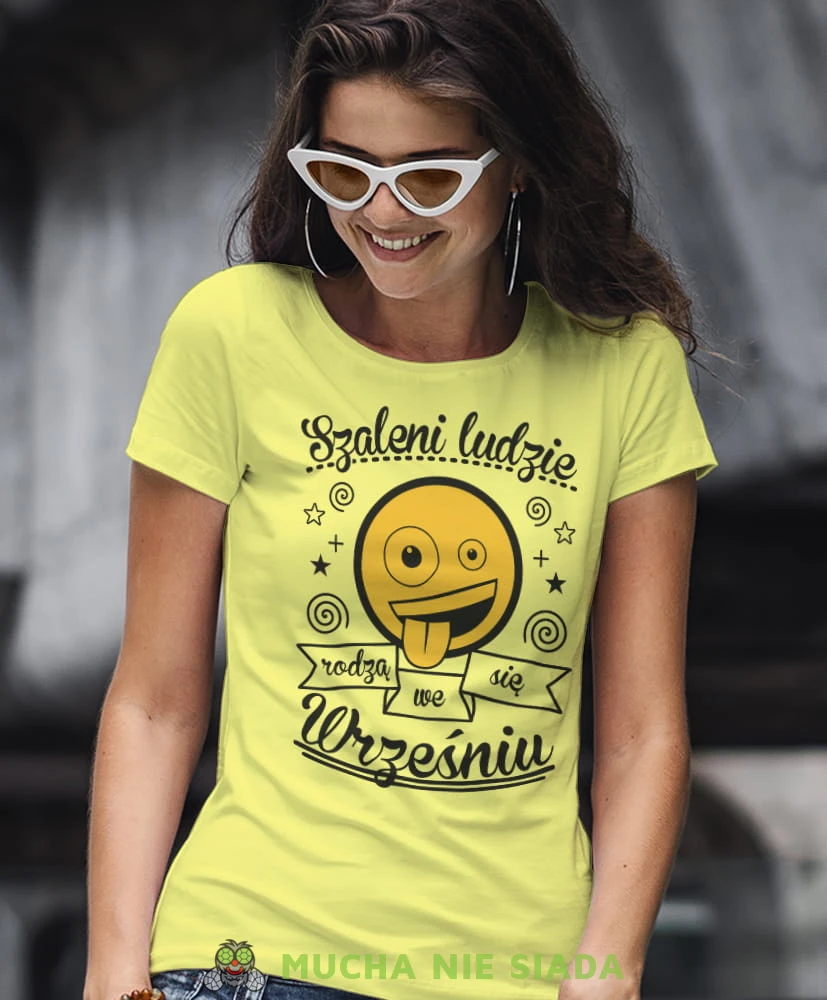 szaleni ludzie rodzą się... żółta damska koszulka urodzinowa z nadrukiem, na urodziny, na prezent.jpg