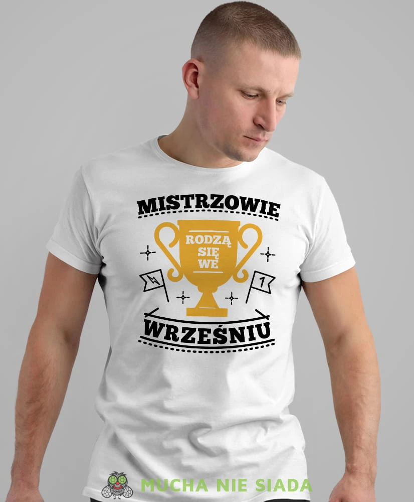 mistrzowie rodzą się... biała męska koszulka urodzinowa, na urodziny, na prezent.jpg