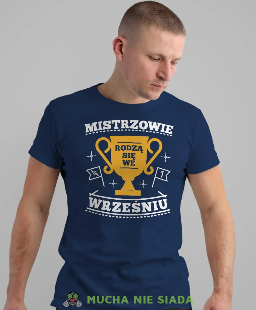 mistrzowie rodzą się... granatowa męska koszulka urodzinowa, na urodziny, na prezent.jpg