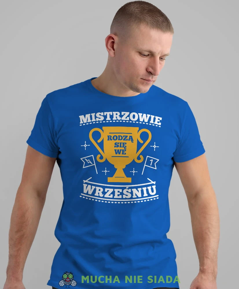 mistrzowie rodzą się... niebieska męska koszulka urodzinowa, na urodziny, na prezent.jpg