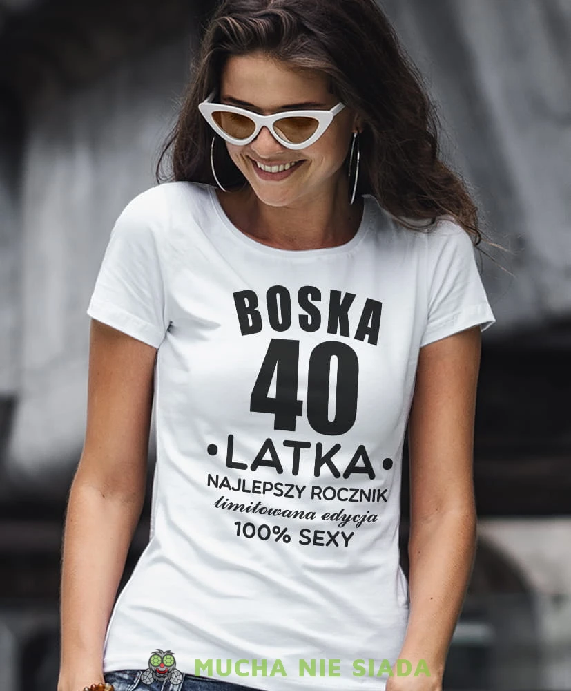 boska limitowana edycja 100% sexy, biała damska koszulka urodzinowa z nadrukiem, na urodziny, na prezent.jpg