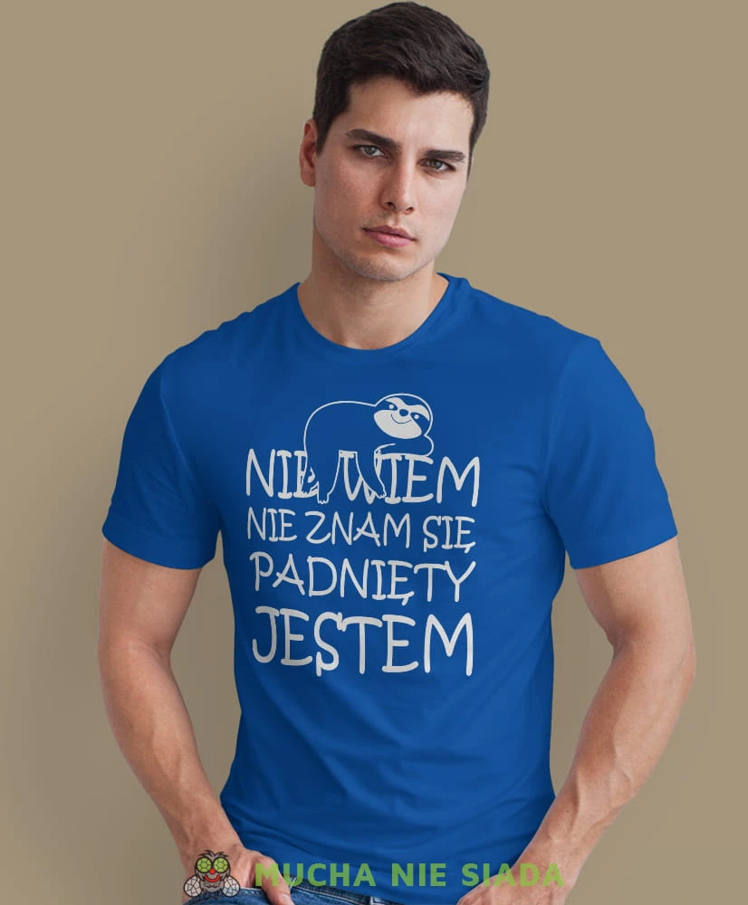 nie wiem nie znam się padnięty jestem, niebieska męska koszulka z nadrukiem na co dzień, na prezent, fajna koszulka.jpg