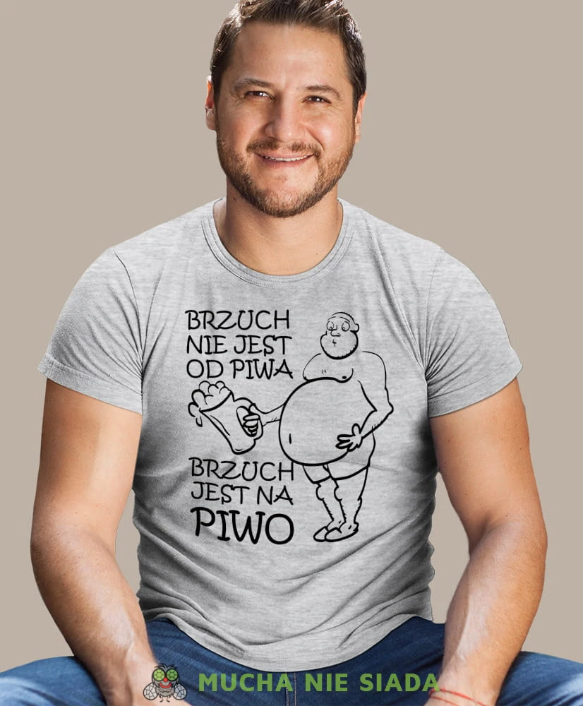 brzuch nie jest od piwa brzuch jest na piwo, szara męska koszulka z nadrukiem na co dzień, na prezent, fajna koszulka.jpg