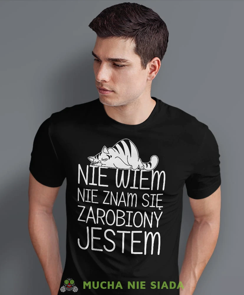 nie wiem nie znam się zarobiony jestem, czarna męska koszulka z nadrukiem na co dzień, na prezent, fajna koszulka.jpg