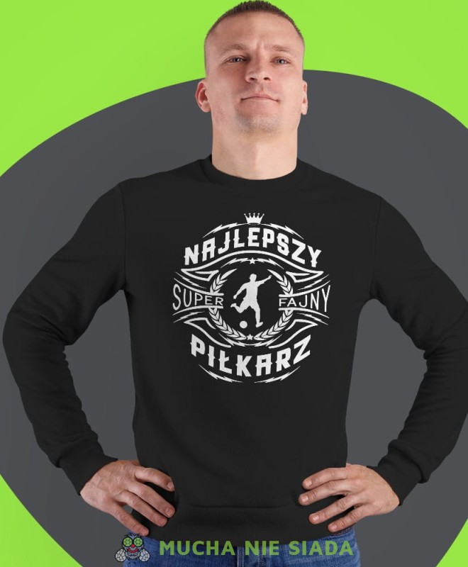 najlepszy super fajny piłkarz, czarna męska bluza bez kaptura, fajna bluza, na prezent, mucha nie siada-min.jpg