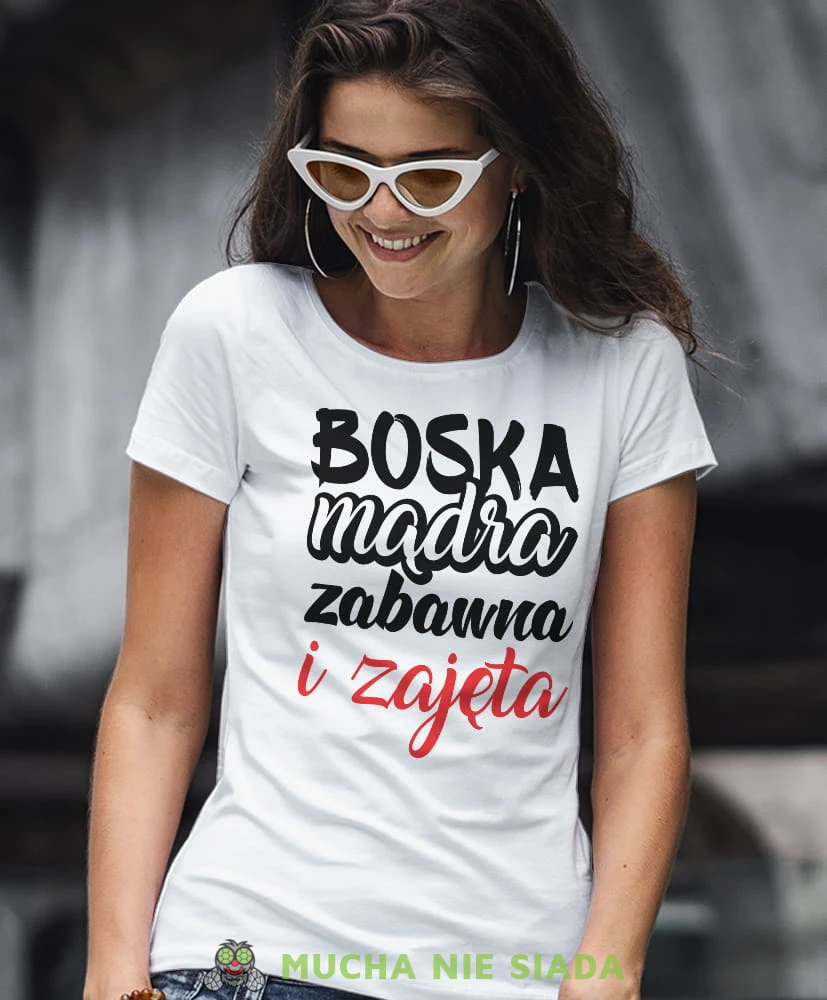boska mądra zabawna i zajęta, biała damska koszulka z nadrukiem na prezent, fajna koszulka, dla dziewczyny dla żony.jpg