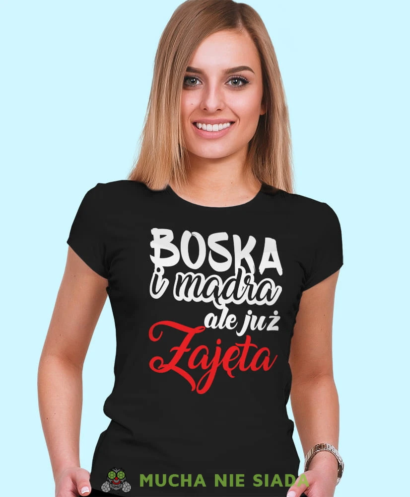 boska mądra ale już zajęta, czarna damska koszulka z nadrukiem na prezent, fajna koszulka, dla dziewczyny dla żony.jpg