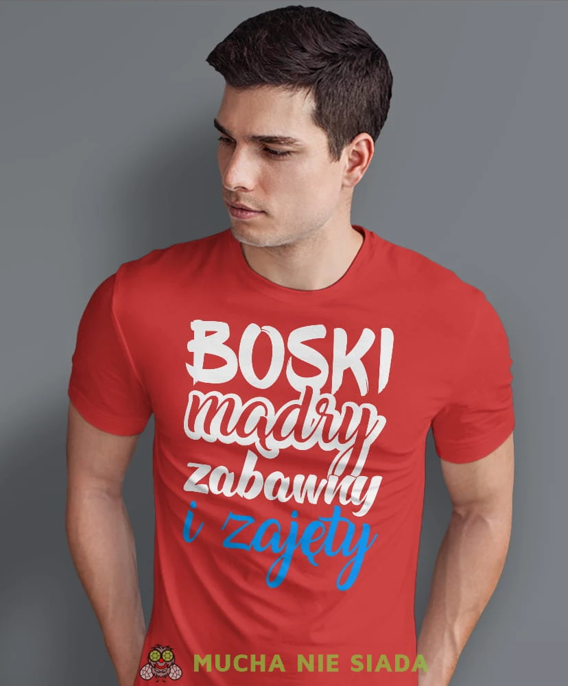 boski mądry zabawny i zajęty, czerwona męska koszulka z nadrukiem na co dzień, na prezent, fajna koszulka, dla chłopaka, dla męża, dla kolegi, mucha nie siada.jpg