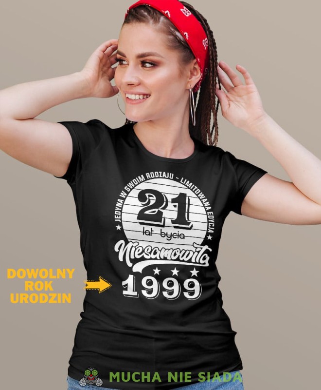 jedyna w swoim rodzaju - limitowana edycja, czarna damska koszulka urodzinowa z nadrukiem, na urodziny, na prezent, dla niej, mucha nie siada1.jpg