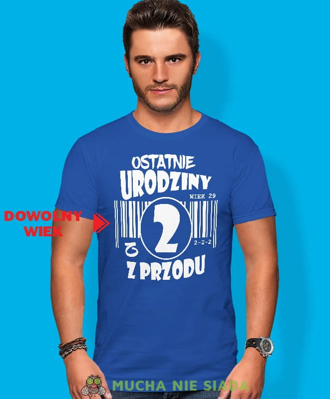 ostatnie urodziny z 2, 3, 4, 5, 6, 7 z przodu, niebieska męska koszulka urodzinowa, na urodziny, na prezent, fajna koszulka, dla chłopaka, dla męża 1.jpg