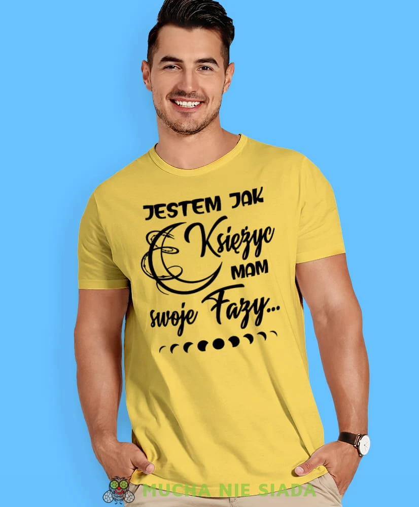 jestem jak księżyc mam swoje fazy, żółta męska koszulka z nadrukiem na co dzień, na prezent, fajna koszulka, dla chłopaka, dla męża, mucha nie siada.jpg