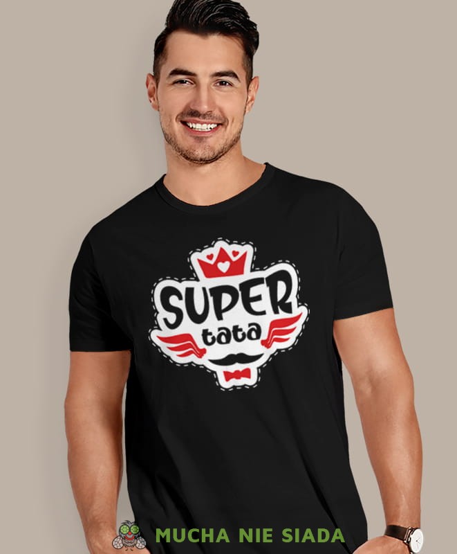super tata, czarna koszulka, dzień taty, koszulka dla ojca, koszulka na dzień ojca, t-shirt dla taty, prezent dla taty, koszulka męska, mucha nie siada.jpg