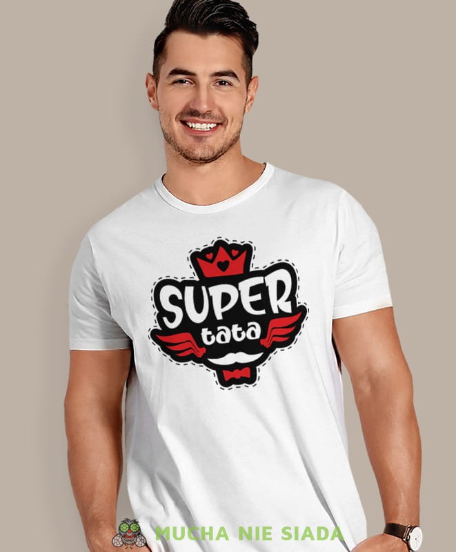 super tata, biała koszulka, dzień taty, koszulka dla ojca, koszulka na dzień ojca, t-shirt dla taty, prezent dla taty, koszulka męska, mucha nie siada.jpg
