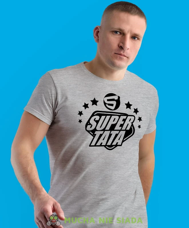 s jak super tata, szara koszulka, dzień taty, koszulka dla ojca, koszulka na dzień ojca, t-shirt dla taty, prezent dla taty, koszulka męska, mucha nie siada.jpg