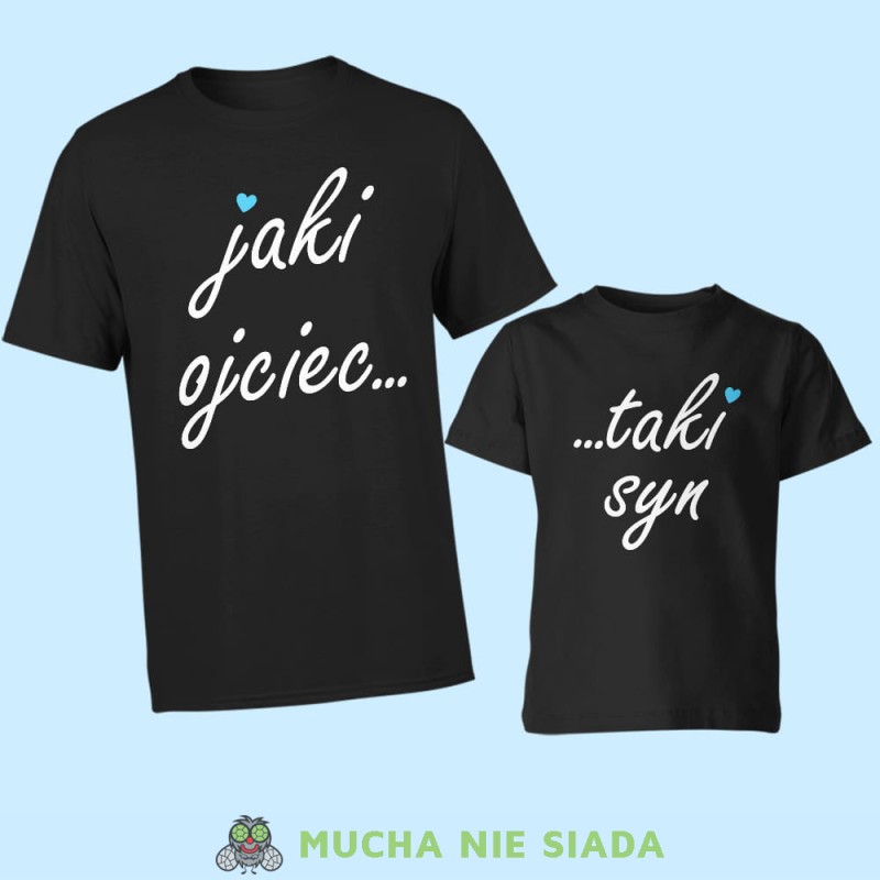 jaki ojciec taki syn serce, zestaw czarnych koszulek dla taty i syna, na prezent, fajne koszulki, mucha nie siada, rodzina.jpg