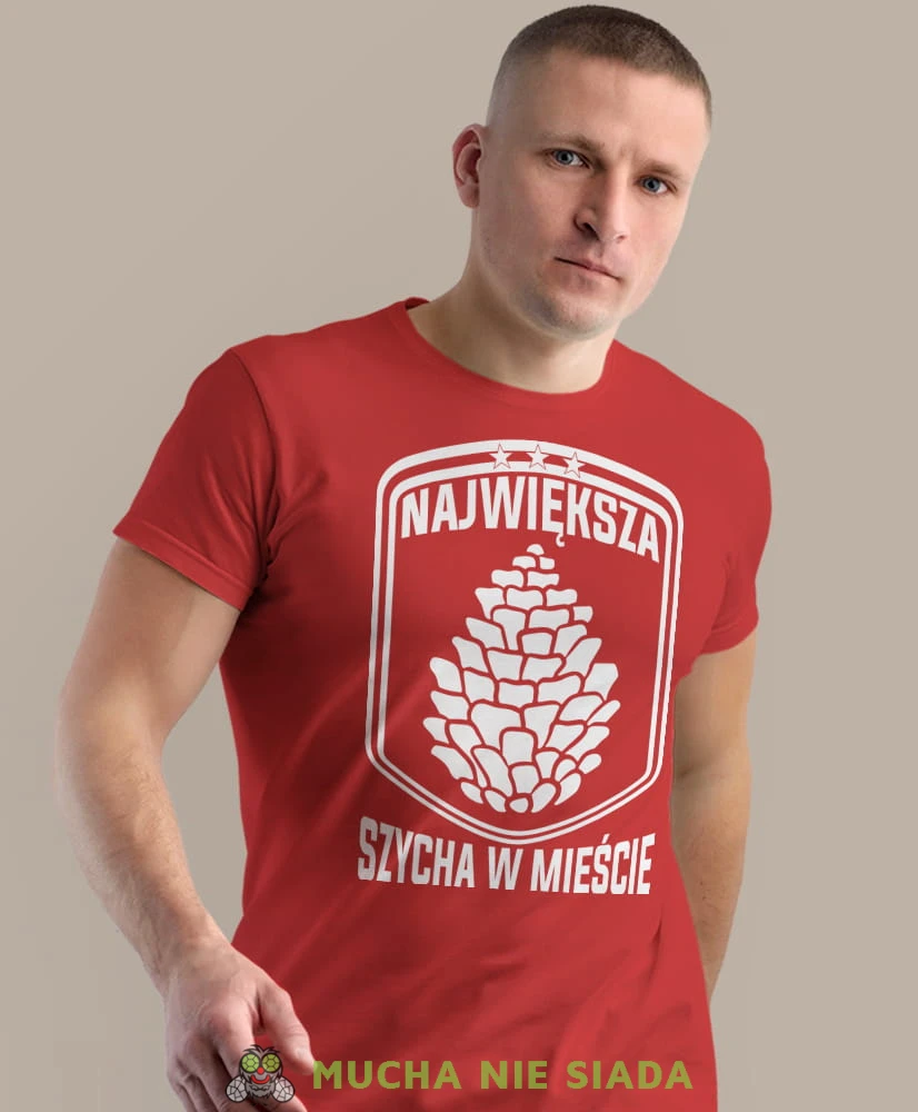 największa szycha w mieście, czerwona męska koszulka z nadrukiem na co dzień, na prezent, fajna koszulka.jpg