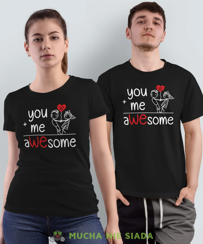 you me awesome, czarne koszulki dla par, dla męża, dla żony, walentynki, fajne koszulki, t-shirty dla par, dla chłopaka, dla dziewczyny, mucha nie siada.jpg