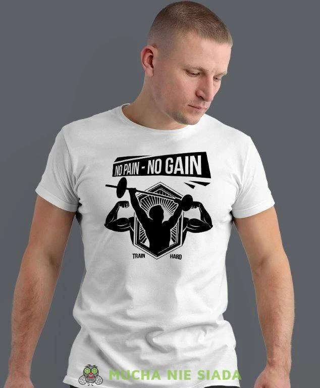 no pain no gain train hard, biała koszulka na siłownię, męska koszulka, koszulka sportowa, na sport, gym, na siłownię.jpg