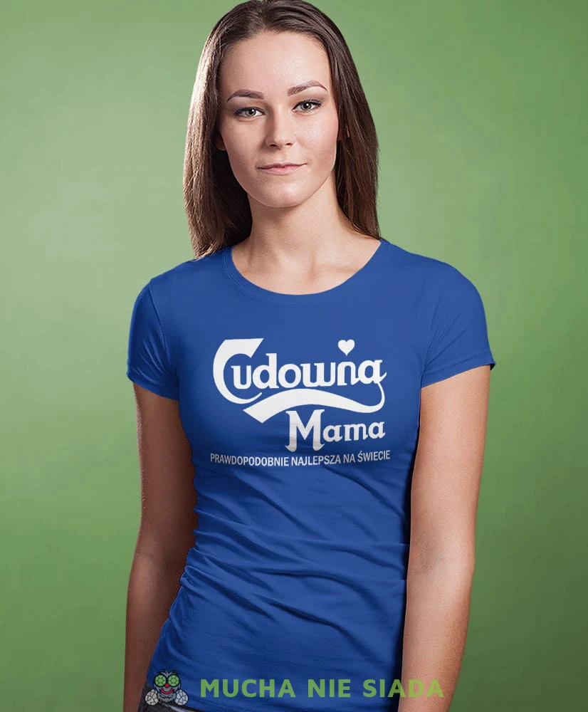Cudowna Mama, niebieska koszulka dla mamy, mama, na prezent dla mamy, na prezent, koszulki dla mamy, dzień matki, mucha nie siada.jpg