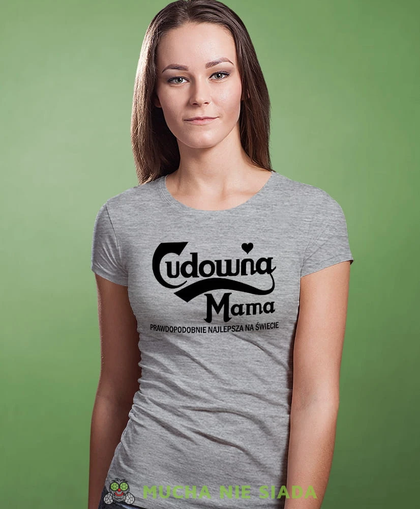 Cudowna Mama, szara koszulka dla mamy, mama, na prezent dla mamy, na prezent, koszulki dla mamy, dzień matki, mucha nie siada.jpg