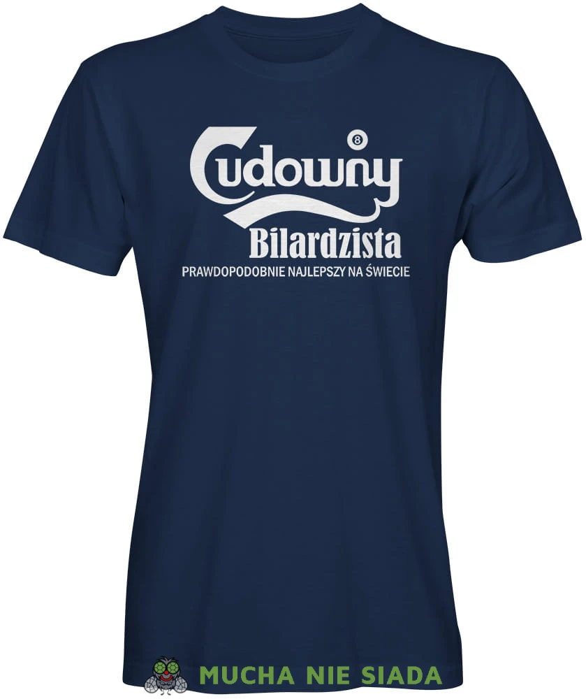 cudowny bilardzista, męska granatowa koszulka, koszulka dla bilardzisty, koszulka na bilard, dla chłopaka, dla męża, dla niego, na prezent, mucha nie siada, mns.jpg