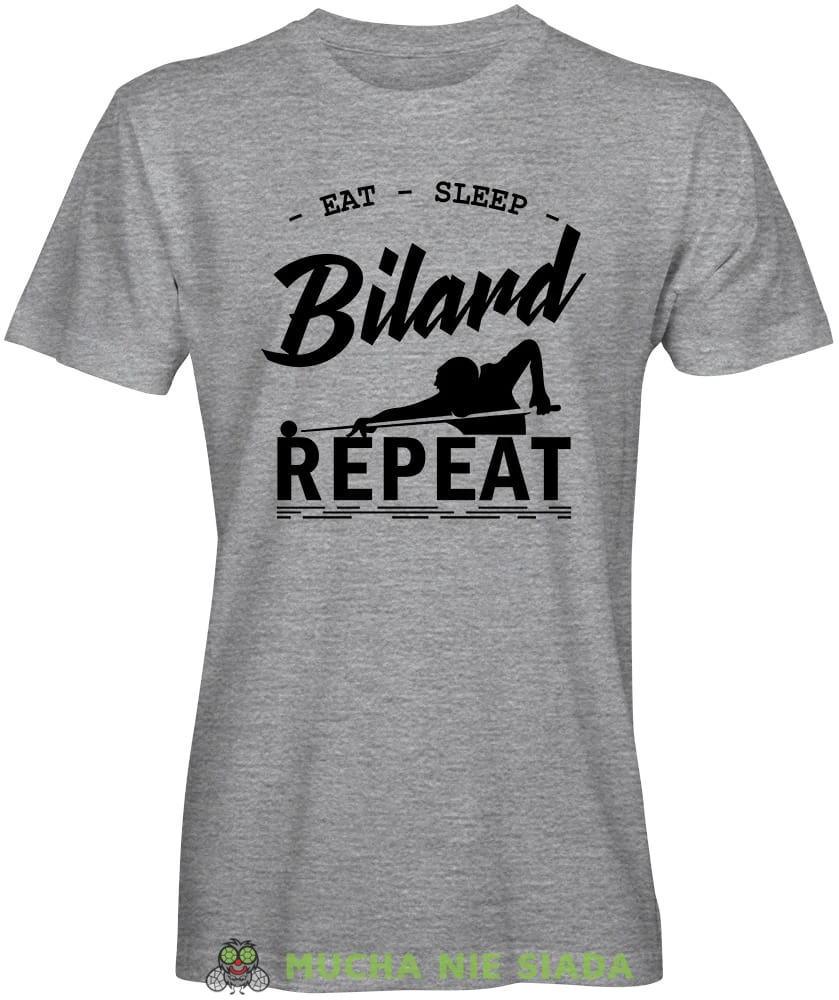 eat sleep bilard repeat bilardzista, męska szara koszulka,  koszulka dla bilardzisty, koszulka na bilard, dla chłopaka, dla męża, dla niego, na prezent, mucha nie siada, mns.jpg