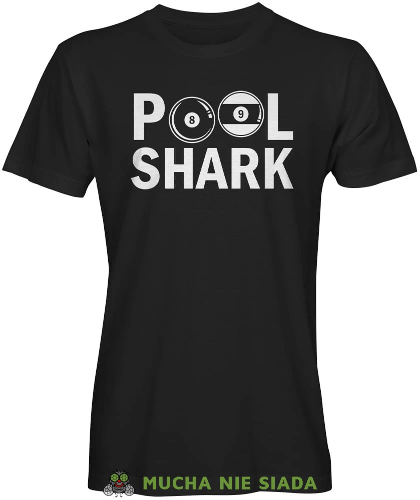 Pool Shark, męska czarna koszulka, koszulki dla bilardzistów, koszulka dla bilardzisty, koszulka na bilard, dla chłopaka, dla męża, dla niego, na prezent, na urodziny, mucha nie siada, mns.jpg