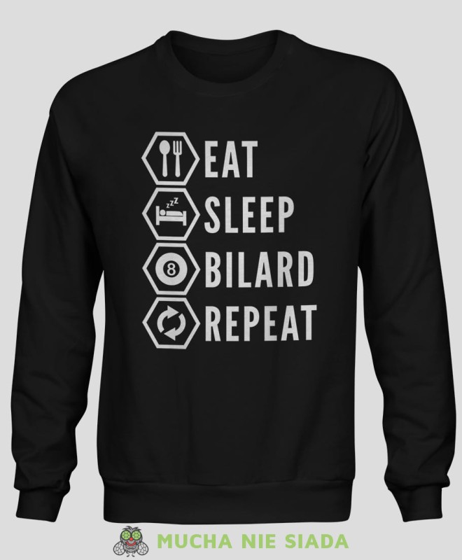 eat sleep bilard repeat, męska czarna bluza bez kaptura, bluza dla bilardzisty, bluza na bilard, mucha nie siada.jpg