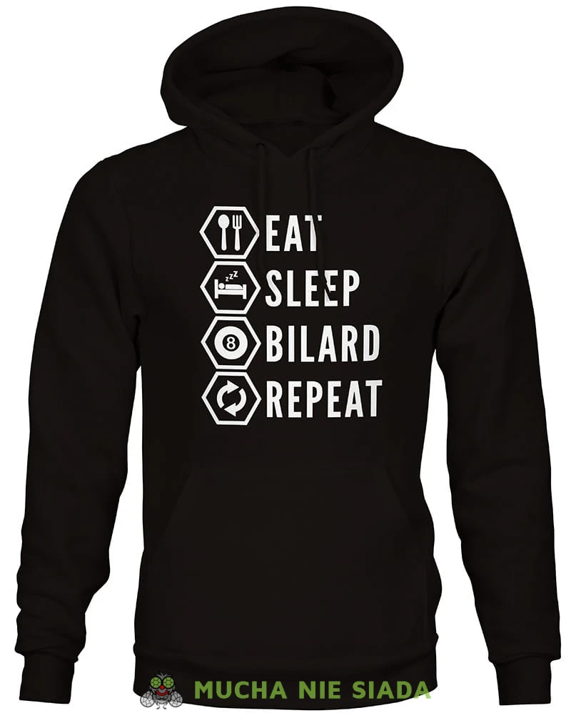 eat sleep bilard repeat, męska czarna bluza z kapturem, bluza dla bilardzisty, bluza na bilard, dla chłopaka, dla męża, dla niego, na prezent, mucha nie siada, mns.jpg