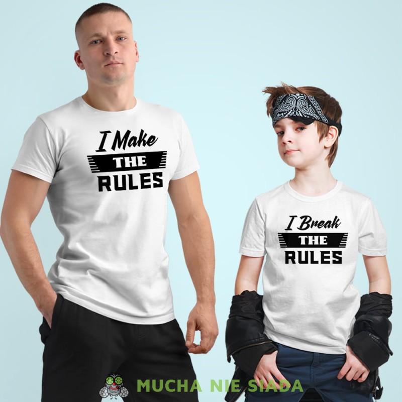 i make the rules i break the rules, białe koszulki dla taty i syna.jpg