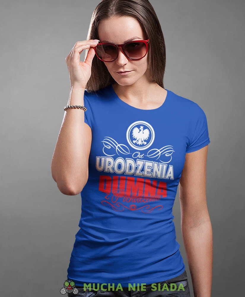 od urodzenia dumna z pochodzenia orzeł, niebieska damska koszulka z nadrukiem, koszulka patriotyczna, koszulki z grafiką patriotyczną, orzeł polski, dla kobiet, koszulka Polska, koszulki Polska.jpg
