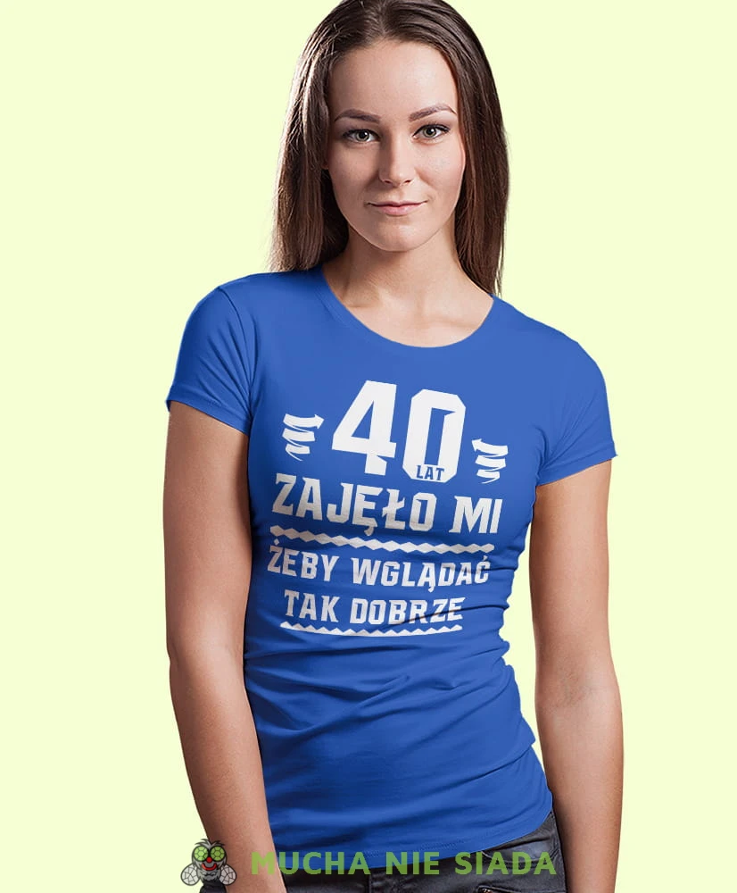 20, 30, 40, 50, 60, 70, 80 zajęło mi żeby wyglądać tak dobrze, niebieska damska koszulka urodzinowa z nadrukiem, na urodziny, na prezent, dla niej, mucha nie siada, mns.jpg