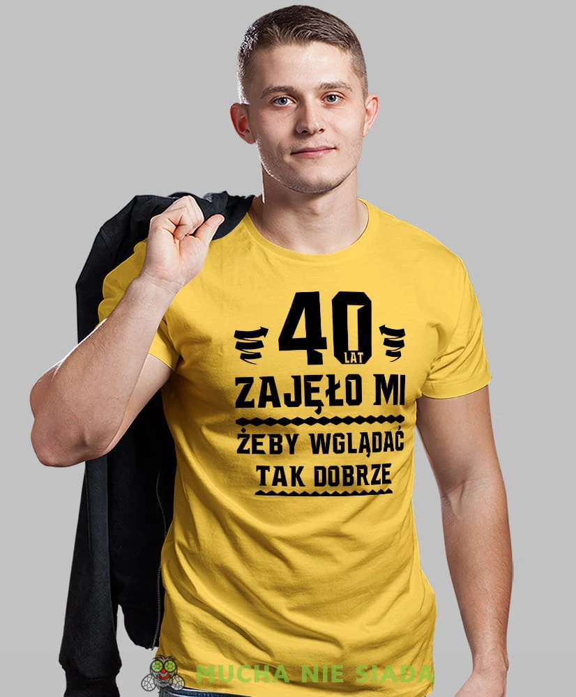 20, 30, 40, 50, 60, 70, 80 zajęło mi żeby wyglądać tak dobrze, żółta męska koszulka urodzinowa, na urodziny, na prezent, fajna koszulka, dla chłopaka, dla męża, mucha nie siada, mns.jpg