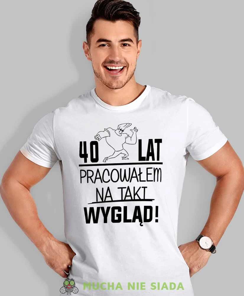 20, 30, 40, 50, 60, 70, 80 pracowałem na taki wygląd, biała męska koszulka urodzinowa, na urodziny, na prezent, fajna koszulka, dla chłopaka, dla męża, mucha nie siada, mns.jpg