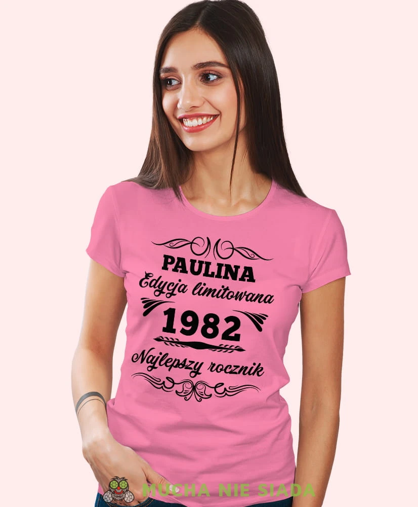 Edycja limitowana Najlepszy rocznik, różowa damska koszulka urodzinowa z nadrukiem, na urodziny, na prezent, dla niej, mucha nie siada, mns.jpg