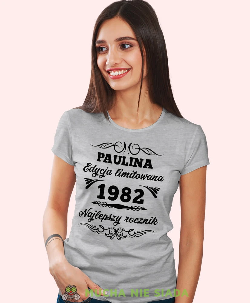 Edycja limitowana Najlepszy rocznik, szara damska koszulka urodzinowa z nadrukiem, na urodziny, na prezent, dla niej, mucha nie siada, mns.jpg