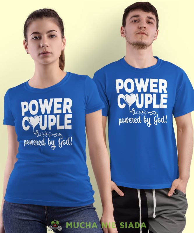 Power couple powered by god, niebieskie koszulki dla par, dla męża, dla żony, walentynki, fajne koszulki, t-shirty dla par, mucha nie siada, mns.jpg