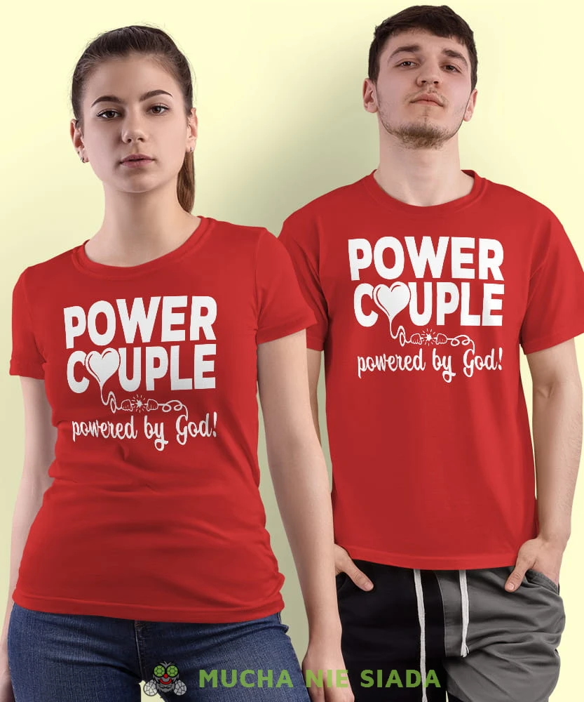 Power couple powered by god, czerwone koszulki dla par, dla męża, dla żony, walentynki, fajne koszulki, t-shirty dla par, mucha nie siada, mns.jpg