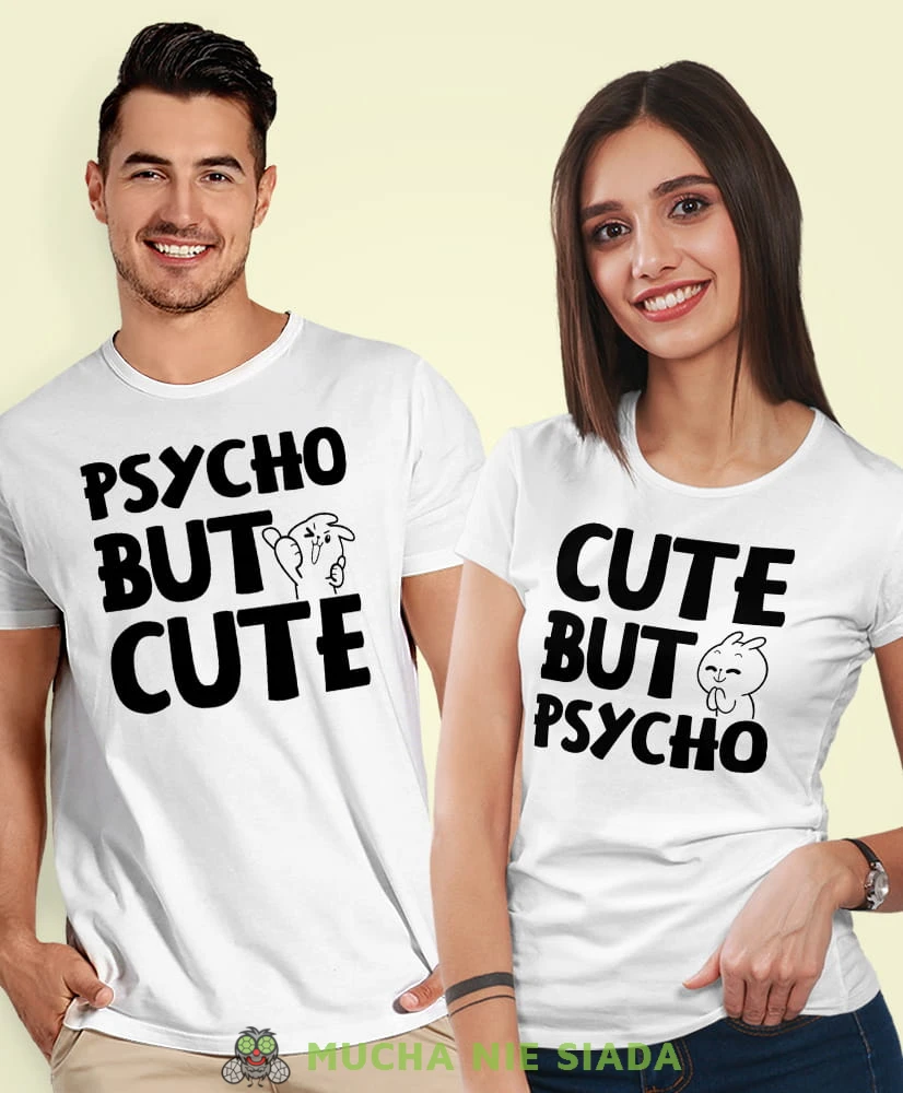 Psycho but cute, białe koszulki dla par, dla męża, dla żony, walentynki, fajne koszulki, t-shirty dla par, mucha nie siada, mns.jpg
