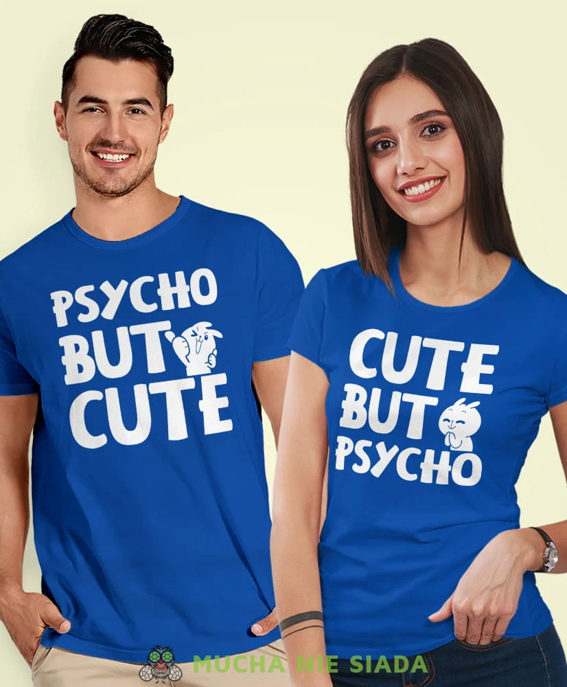 Psycho but cute, niebieskie koszulki dla par, dla męża, dla żony, walentynki, fajne koszulki, t-shirty dla par, mucha nie siada, mns.jpg