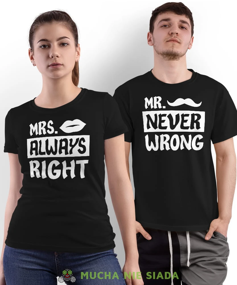 Mrs always right Mr never wrong, czarne koszulki dla par, dla męża, dla żony, walentynki, fajne koszulki, t-shirty dla par, mucha nie siada, mns.jpg