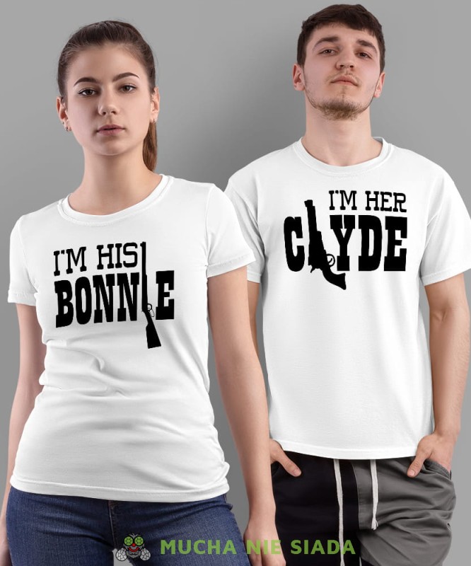 I'm his Bonnie I'm her Clyde, biała koszulki dla par, dla męża, dla żony, walentynki, fajne koszulki, t-shirty dla par, na rocznicę, mucha nie siada, mns.jpg
