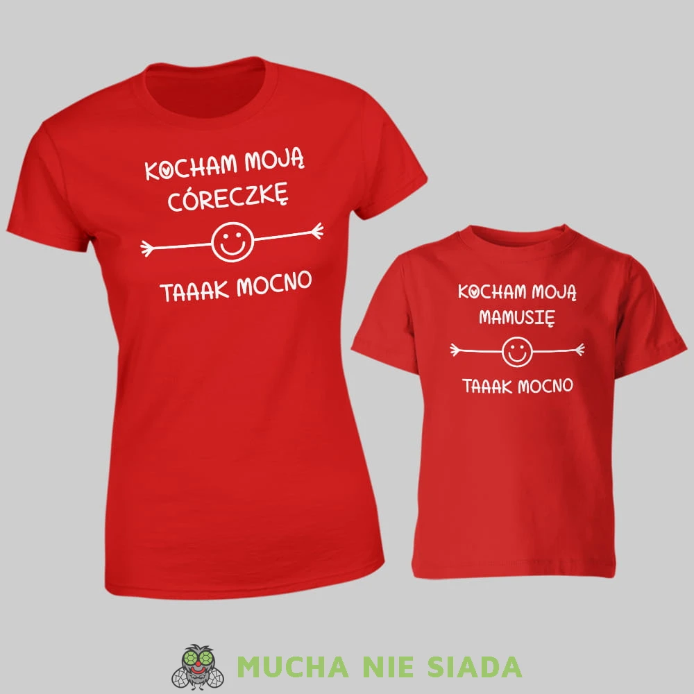 Kocham moją córeczkę Kocham moją mamusię taaak mocno, zestaw czerwonych koszulek dla mamy i córki, na prezent, fajne koszulki, mucha nie siada, rodzina, mns.jpg